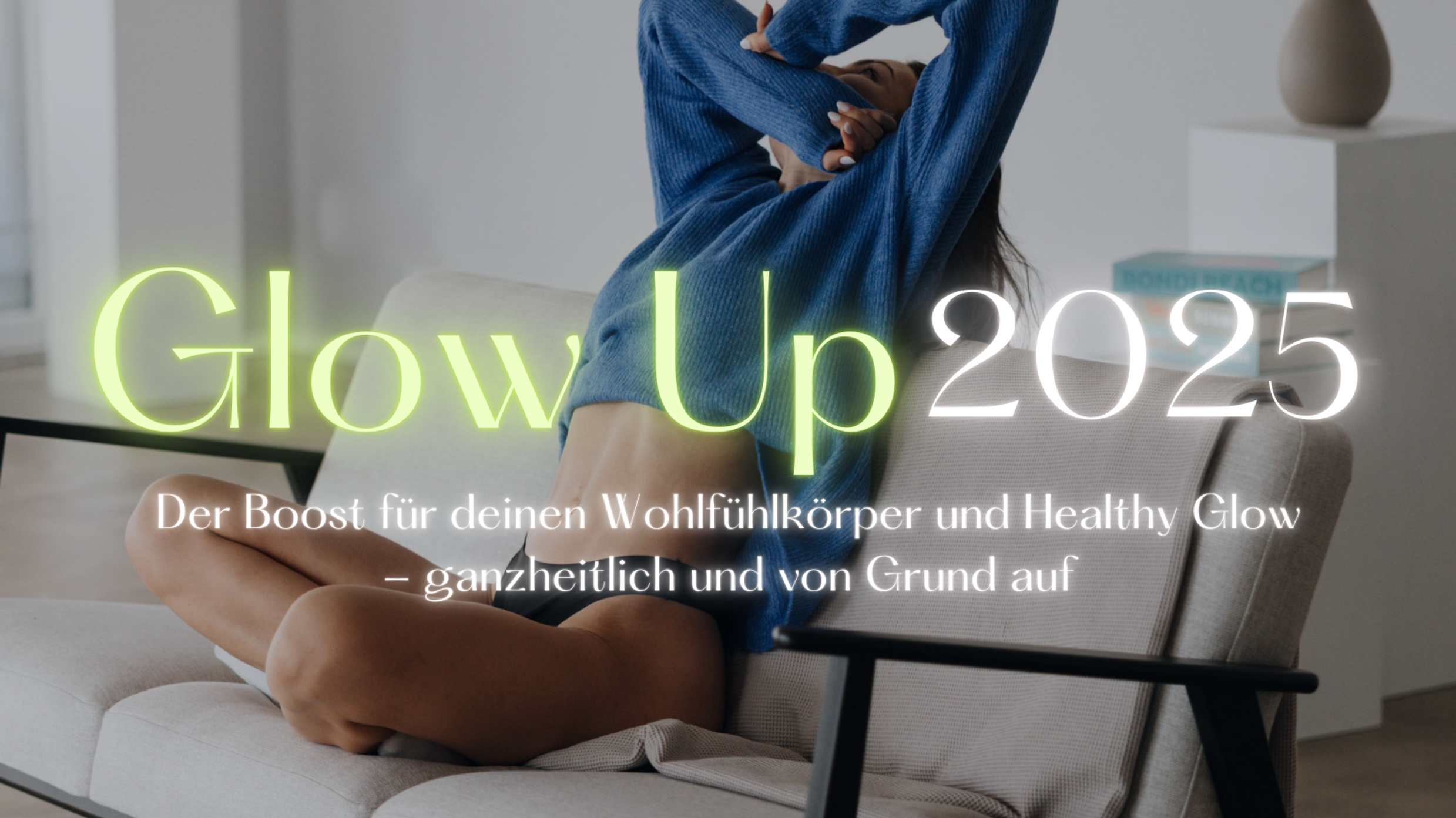 Aufzeichnung Masterclass "Glow Up"